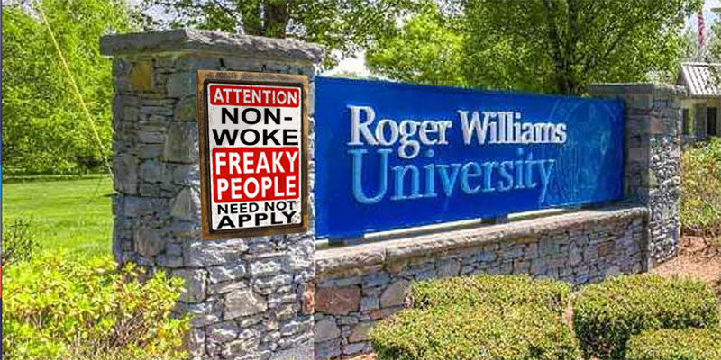 Roger Williams: Non-Woke Need Not Apply