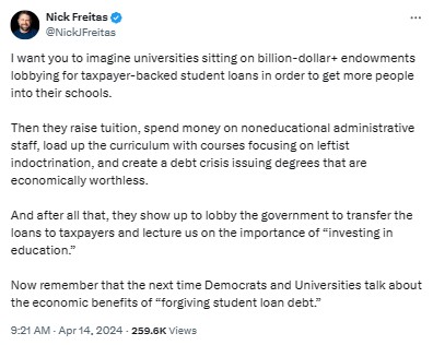 NickJFreitas: I want you to imagine universities sitting on billion-dollar+ endowments lobbying for taxpayer-backed student loans in order to get more people into their schools. 