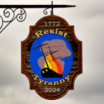 An old sign showing the burning of the Gaspee with the slogan, Resist Tyranny, and the dates 1772 and 2024