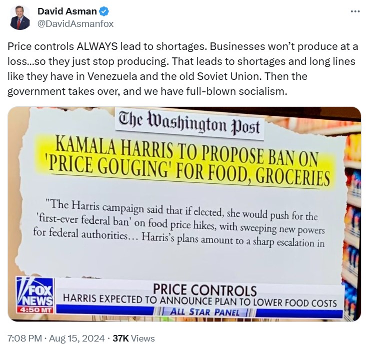 DavidAsmanfox: Price controls ALWAYS lead to shortages. Businesses won’t produce at a loss…so they just stop producing. That leads to shortages and long lines like they have in Venezuela and the old Soviet Union. Then the government takes over, and we have full-blown socialism.